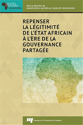 Repenser la légitimité de l'État africain à l'ère de la gouvernance partagée