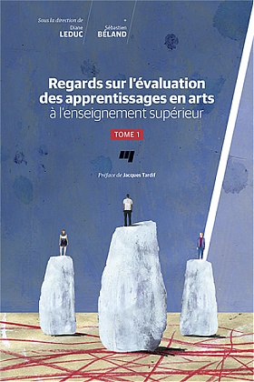 Regards sur l'évaluation des apprentissages en arts à l'enseignement supérieur