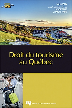 Droit du tourisme au Québec, 4<sup>e</sup> édition