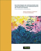 Les politiques de conciliation des temps sociaux et les aménagements du temps de travail
