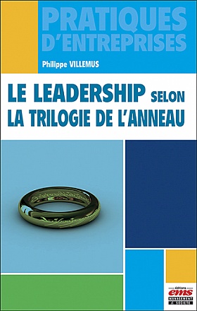 Le leadership selon la trilogie de l'anneau