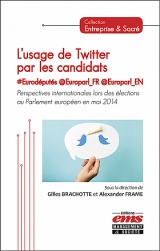L' usage de Twitter par les candidats #Eurodéputés @Europarl_FR @Europarl_EN