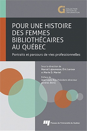 Pour une histoire des femmes bibliothécaires au Québec