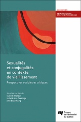 Sexualités et conjugalités en contexte de vieillissement