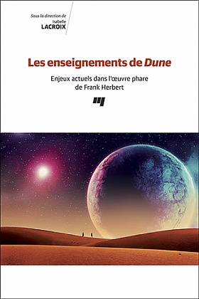 Les enseignements de Dune — Presses de l'Université du Québec image