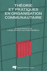 Théorie et pratiques en organisation communautaire