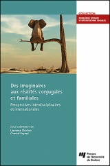 Des imaginaires aux réalités conjugales et familiales