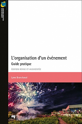 L’ organisation d’un événement, édition revue et augmentée