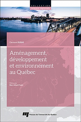 Aménagement, développement et environnement au Québec