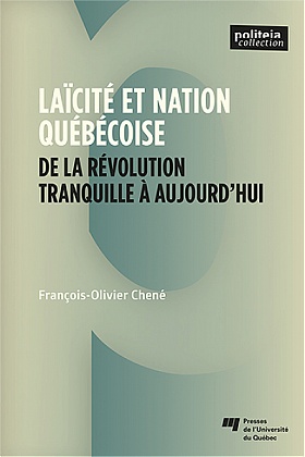 Laïcité et nation québécoise : de la Révolution tranquille à aujourd'hui