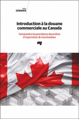 Introduction à la douane commerciale au Canada