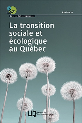 La transition sociale et écologique au Québec