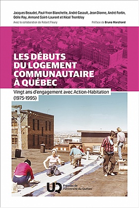 Les débuts du logement communautaire à Québec