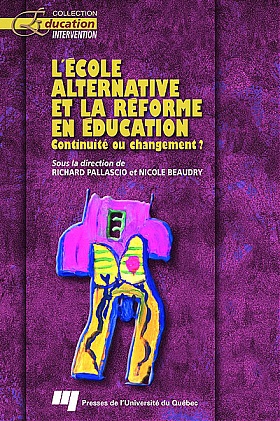 L' école alternative et la réforme en éducation
