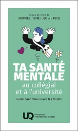Ta santé mentale au collégial et à l'université