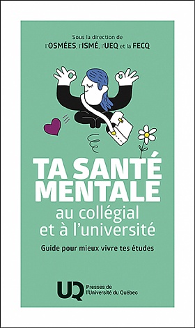 Ta santé mentale au collégial et à l'université