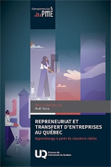 Repreneuriat et transfert d’entreprises au Québec