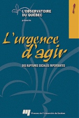 L' urgence d'agir, volume 1