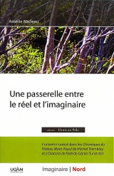 Une passerelle entre le réel et l'imaginaire