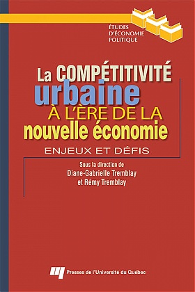 La compétitivité urbaine à l'ère de la nouvelle économie